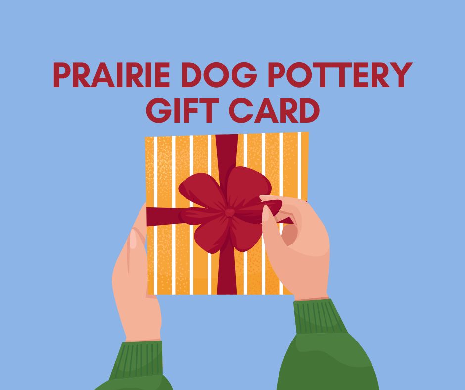 Prairie Dog Pottery Gift Card